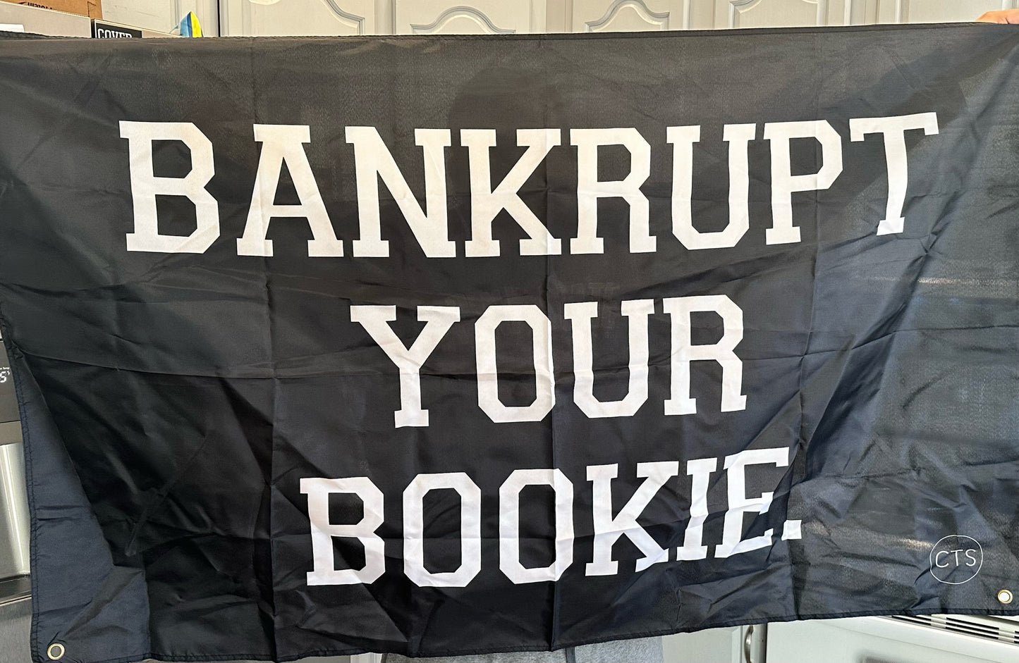 Bankrupt Your Bookie Flag